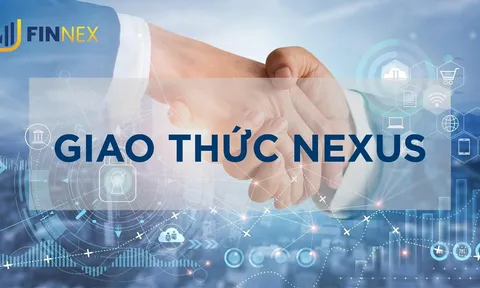 FINNEX: GIAO THỨC NEXUS - NỀN TẢNG GIAO DỊCH TRÊN BLOCKCHAIN