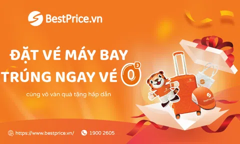 Đặt vé máy bay, trúng ngay vé 0 đồng tại BestPrice