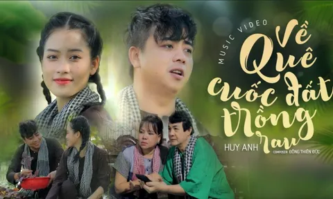 Nhạc sĩ bài hit "Ai chung tình được mãi" bắt tay MC Huy Anh tung siêu phẩm "Về quê cuốc đất trồng rau"