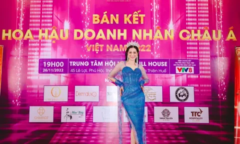 Á hậu Lê Xuân Tâm giành nhiều lời khen cho các thí sinh tại bán kết Hoa hậu Doanh nhân Châu Á Việt Nam 2022