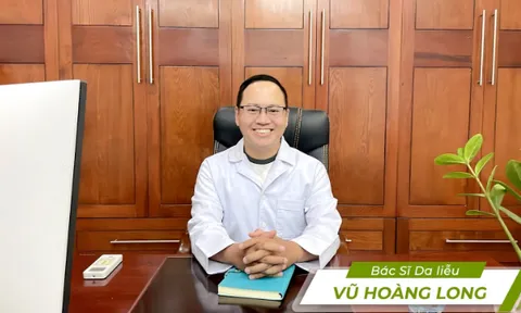 Bác sĩ Vũ Hoàng Long- Chuyên gia Da Liễu Thẩm Mỹ tâm huyết với nghề