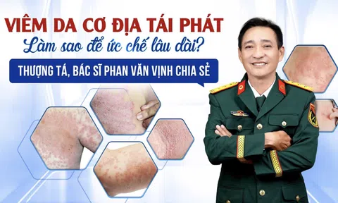 Lí do viêm da cơ địa tái phát thường xuyên - Làm sao để ức chế lâu dài? Thượng tá, bác sĩ Phan Văn Vịnh chia sẻ